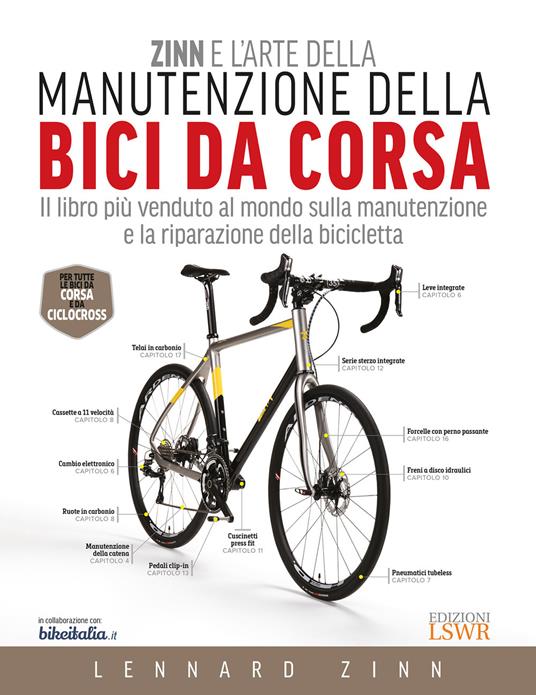 Zinn e l'arte della manutenzione della bici da corsa - Lennard Zinn - copertina