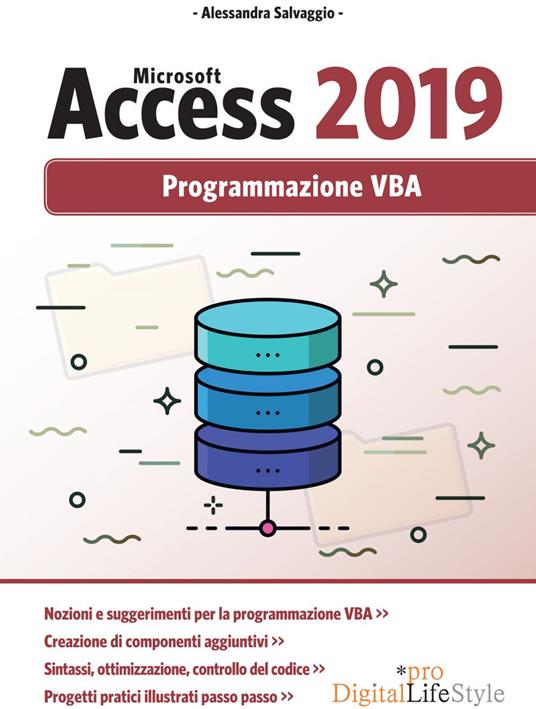 Microsoft Access 2019. Programmazione VBA - Alessandra Salvaggio - ebook