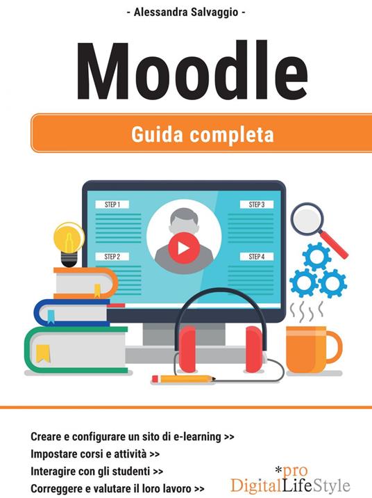 Moodle. Guida completa - Alessandra Salvaggio - ebook