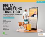 Digital marketing turistico e strategie di «revenue management» per il settore ricettivo