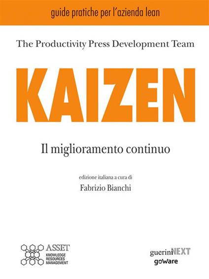 Kaizen. Il miglioramento continuo - Luigi Battezzati,Fabrizio Bianchi - ebook