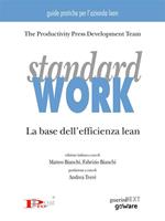 Standard work. La base dell'efficienza lean