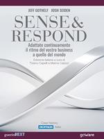 Sense & respond. Adattate continuamente il ritmo del vostro business a quello del mondo