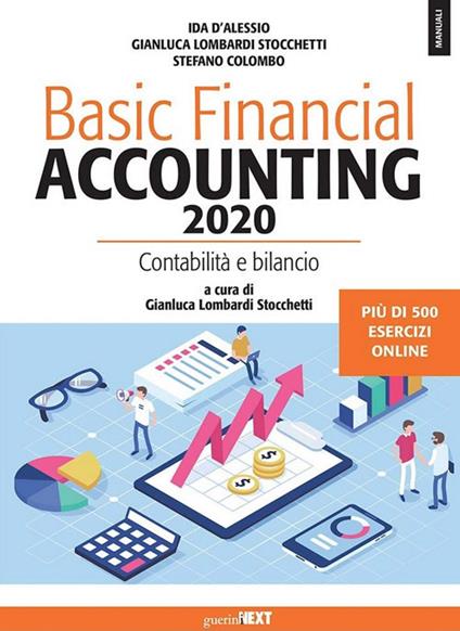 Basic financial accounting 2020. Contabilità e bilancio. Con espansione online - Ida D'Alessio,Gianluca Lombardi Stocchetti,Stefano Colombo - copertina