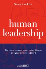 Human leadership. Per essere un vero leader prima bisogna conoscere se stessi