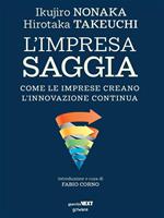 L' impresa saggia. Come le imprese creano l'innovazione continua