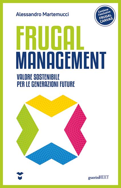 Frugal management. Valore sostenibile per le generazioni future - Alessandro Martemucci - copertina