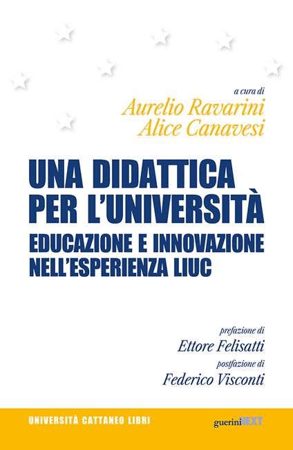 Una didattica per l'università. Educazione e innovazione nell'esperienza LIUC - copertina