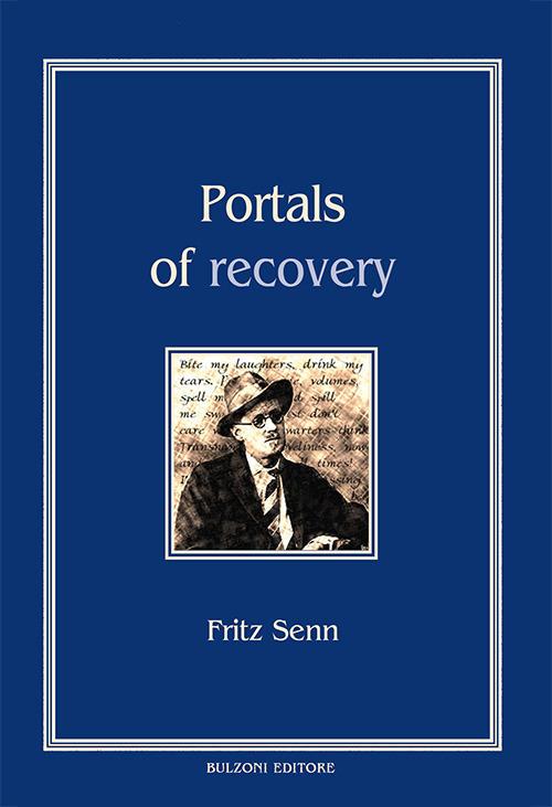 Portals of recovery - Fritz Senn - copertina