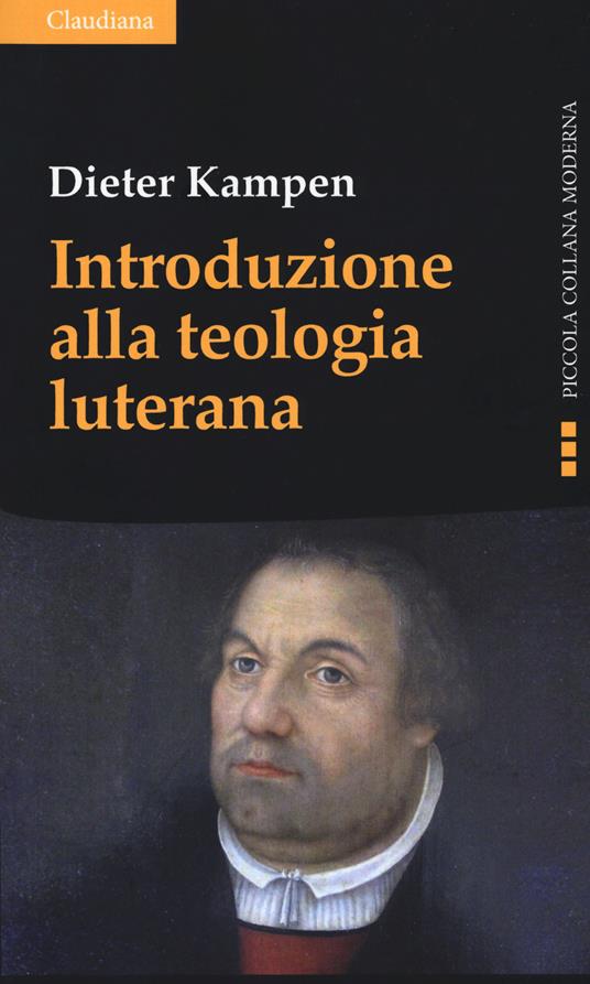 Introduzione alla teologia luterana - Dieter Kampen - copertina