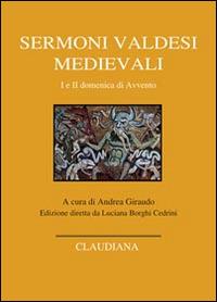 Sermoni valdesi medievali. I e II domenica di Avvento. Testo occitano a fronte - copertina