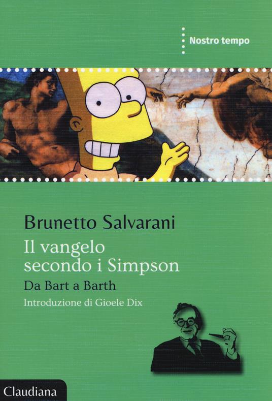 Il Vangelo secondo i Simpson. Da Barth a Barth - Brunetto Salvarani - copertina