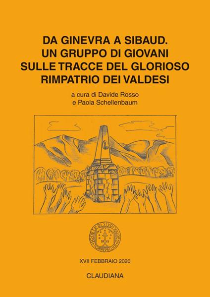 Da Ginevra a Sibaud. Un gruppo di giovani sulle tracce del glorioso rimpatrio dei valdesi - copertina