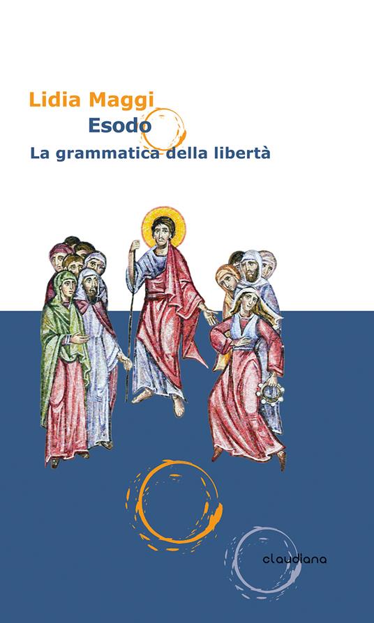 Esodo. La grammatica della libertà - Lidia Maggi - copertina