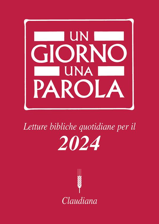 Un giorno una parola. Letture bibliche quotidiane per il 2024 - copertina