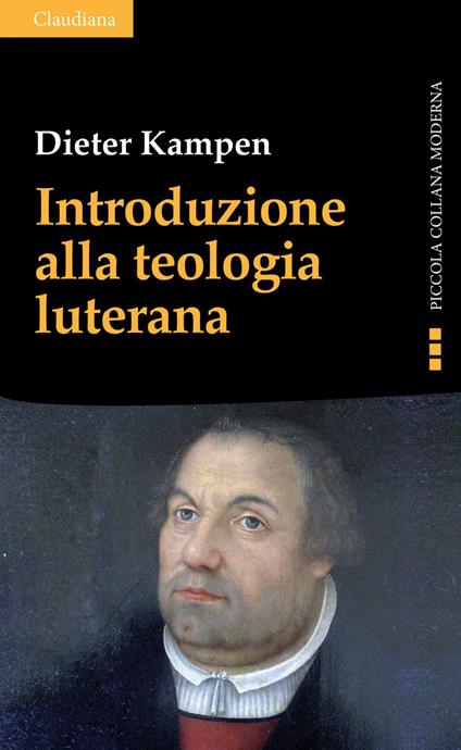 Introduzione alla teologia luterana - Dieter Kampen - ebook