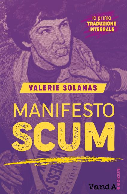 Manifesto SCUM. Ediz. integrale - Valerie Solanas - ebook