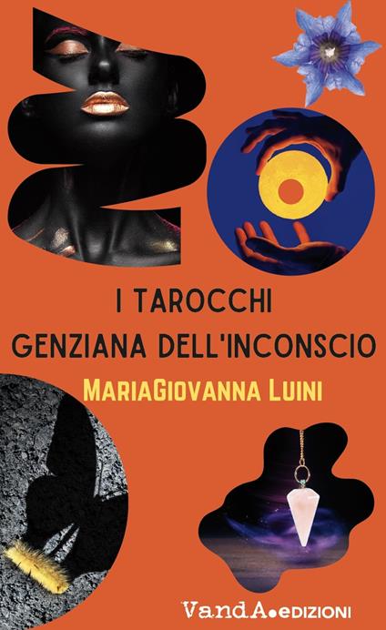 I tarocchi genziana dell'inconscio. Con Carte: tarocchi - MariaGiovanna Luini - copertina