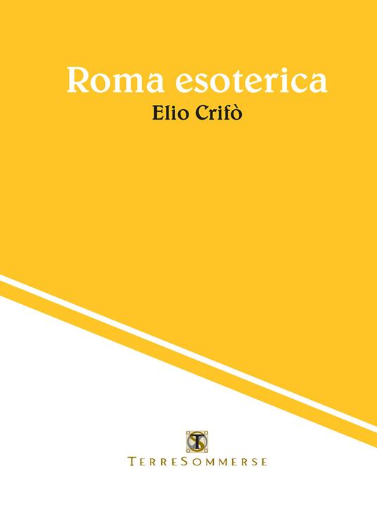 Roma esoterica - Elio Crifò - copertina