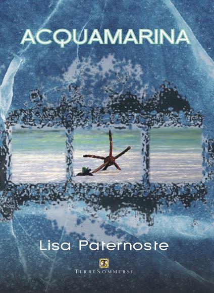 Acquamarina - Lisa Paternoste - copertina