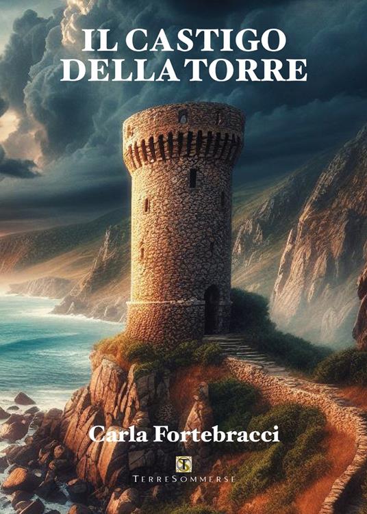 Il castigo della torre - Carla Fortebracci - copertina