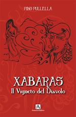 Xabaras. Il vigneto del diavolo