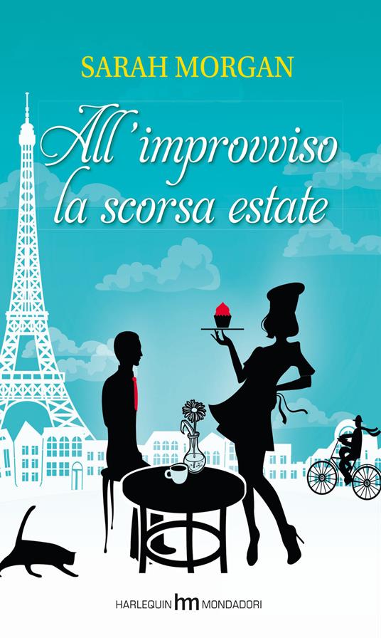 All'improvviso la scorsa estate - Sarah Morgan - 2