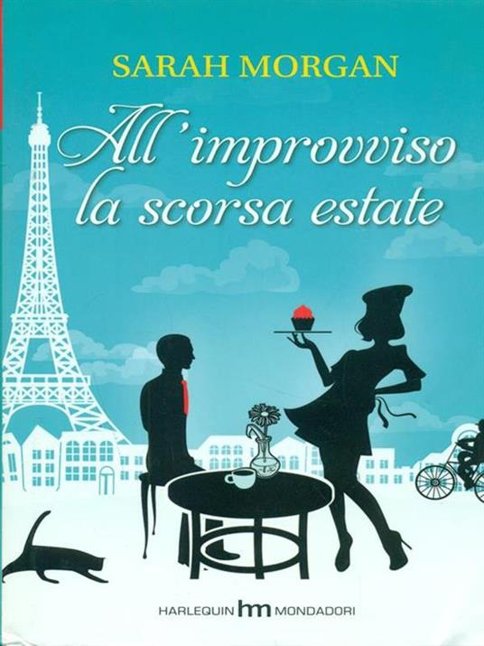 All'improvviso la scorsa estate - Sarah Morgan - 3