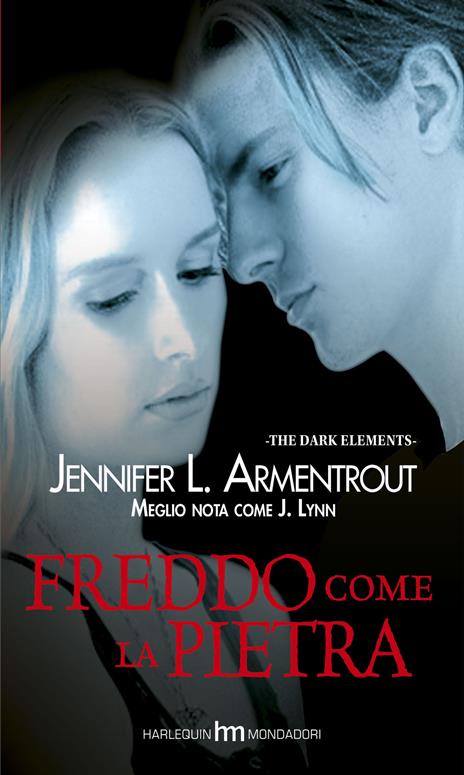 Freddo come la pietra. The dark elements. Vol. 2 - Jennifer L. Armentrout - 3