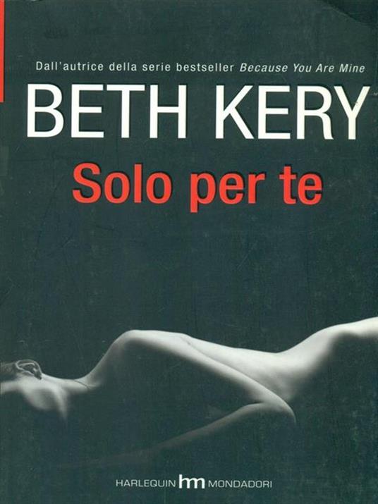 Solo per te - Beth Kery - copertina