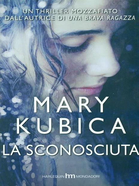 La sconosciuta - Mary Kubica - 3