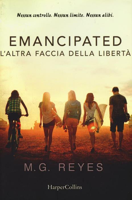 Emacipated. L'altra faccia della libertà - M. G. Reyes - 5