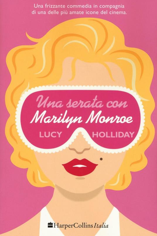 Una serata con Marylin Monroe - Lucy Holliday - 2