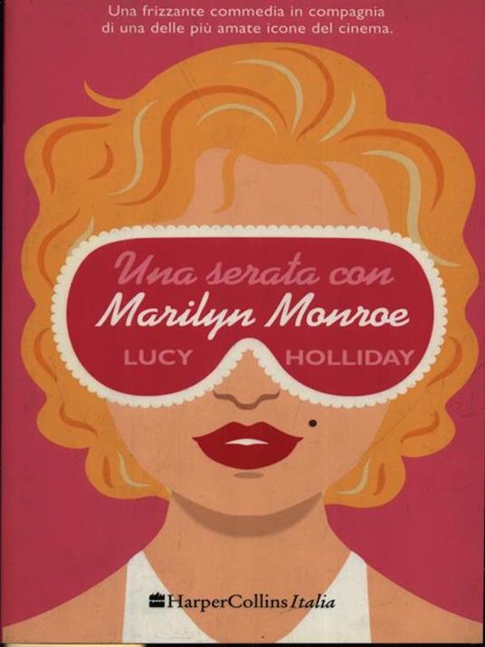 Una serata con Marylin Monroe - Lucy Holliday - 4