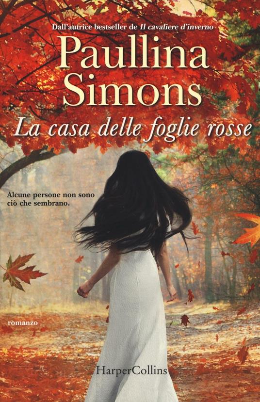 La casa delle foglie rosse - Paullina Simons - Libro - HarperCollins Italia  - | IBS