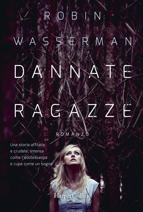 Dannate ragazze - Robin Wasserman - 3