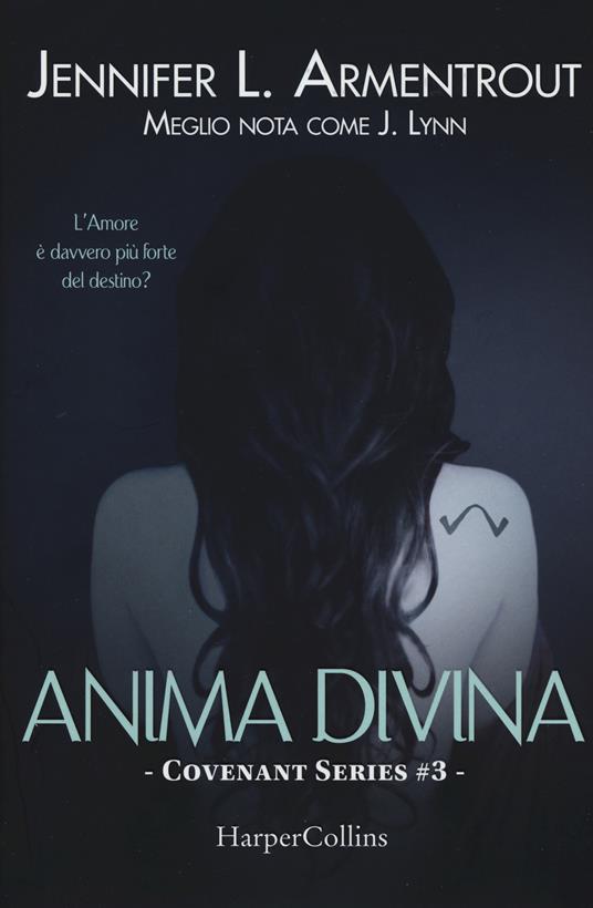 Anima divina. Covenant series. Vol. 3 - Jennifer L. Armentrout - 2