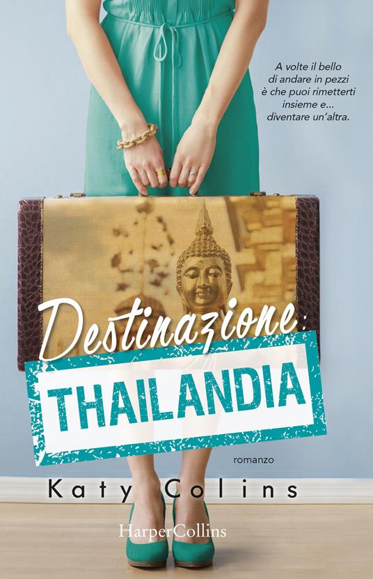 Destinazione Thailandia. Lonely Hearts Travel Club - Katy Colins - 3