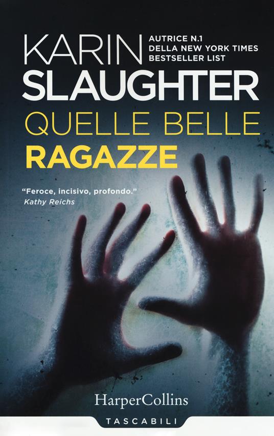 Quelle belle ragazze - Karin Slaughter - copertina