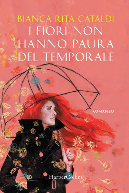 I fiori non hanno paura del temporale - Bianca Rita Cataldi - copertina