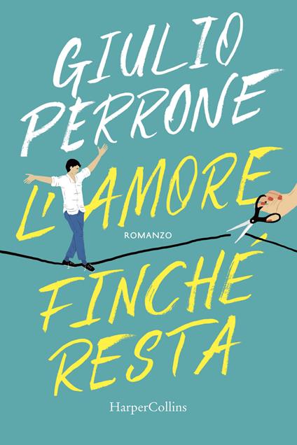 L' amore finché resta - Giulio Perrone - copertina