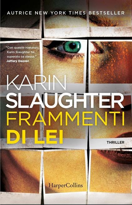 Frammenti di lei - Karin Slaughter - copertina