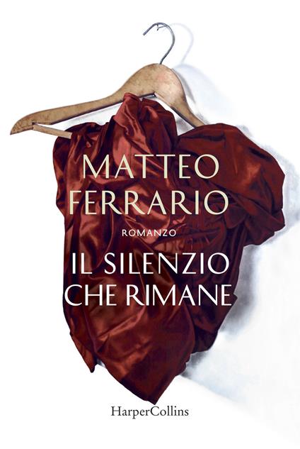 Il silenzio che rimane - Matteo Ferrario - copertina