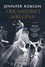 Le ricamatrici della regina