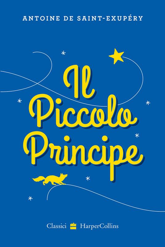 Il Piccolo Principe - Antoine de Saint-Exupéry - copertina