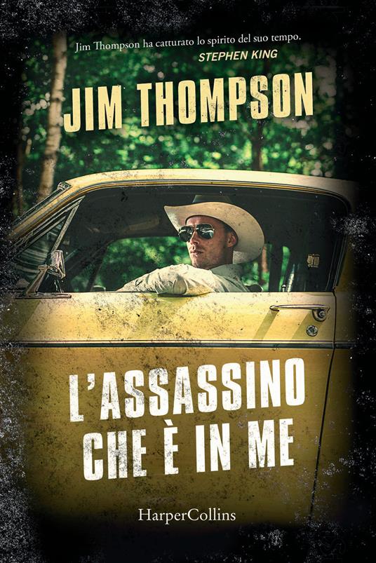 L' assassino che è in me - Jim Thompson - Libro - HarperCollins Italia - |  IBS
