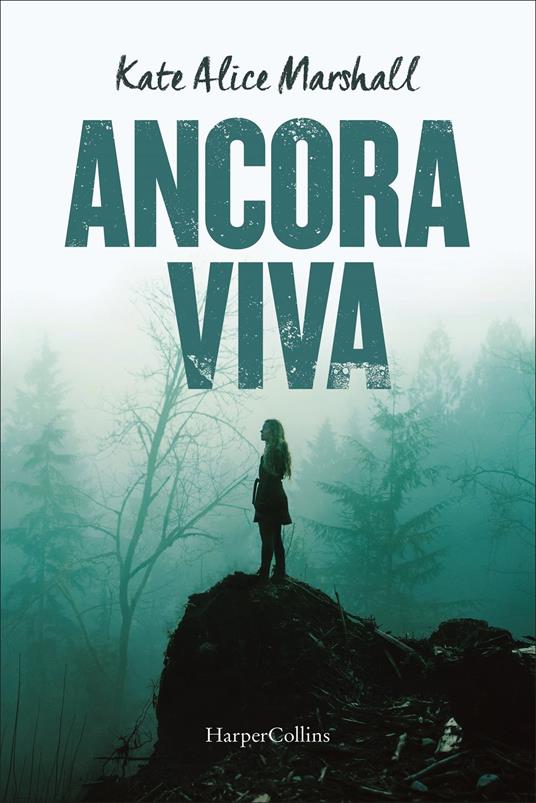 Ancora viva - Kate Alice Marshall - copertina