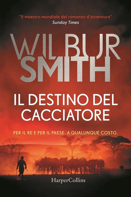 Il destino del cacciatore - Wilbur Smith - copertina