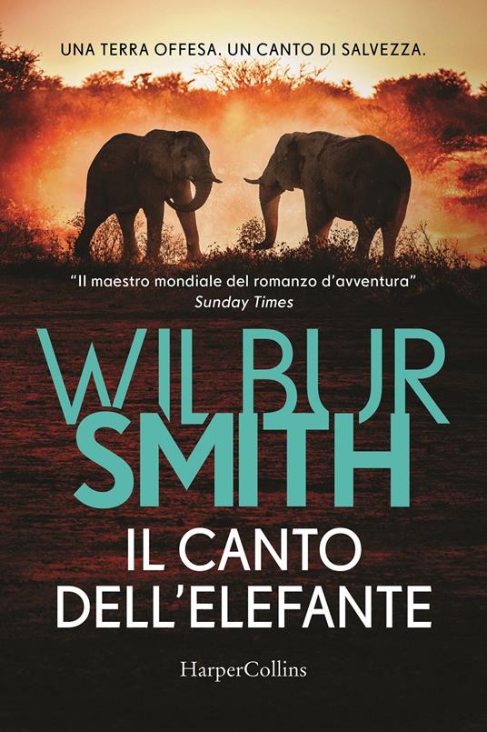 Il canto dell'elefante - Wilbur Smith - copertina