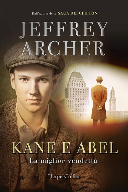 Kane e Abel. La miglior vendetta - Jeffrey Archer - copertina